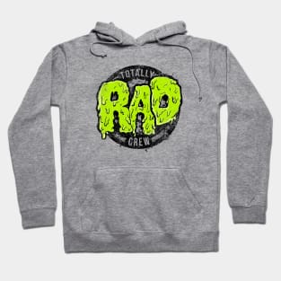 Totally Rad Crew Hoodie